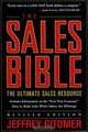 The Sales Bible: The Ultimate Sales Resource, Jeffrey Gitomer 