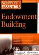 Nonprofit Essentials: Endowment Building, Diana S. Newman 