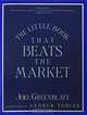 The Little Book That Beats the Market, Joel Greenblatt 