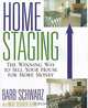Home Staging: The Winning Way to Sell Your House for More Money, Barb Schwarz 