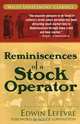 Reminiscences of a Stock Operator, Edwin Lefevre, Roger Lowenstein 