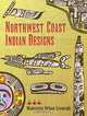 Northwest Coast Indian Designs, Madeleine Orban-Szontagh 