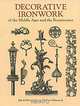 Decorative Ironwork of the Middle Ages and the Renaissance, Jakob Heinrich von Hefner-Alteneck 