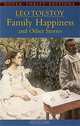Family Happiness and Other Stories, Лев Толстой 