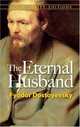The Eternal Husband, Федор Достоевский 
