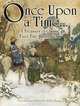 Once Upon a Time. .. A Treasury of Classic Fairy Tale Illustrations, Jeff A. Menges 