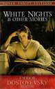 White Nights & Other Stories, Федор Достоевский 