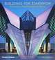 Buildings for Tomorrow: Architecture That Changed Our World, Paul Cattermole 