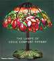 Lamps of Louis Comfort Tiffany, Martin Eidelberg, Alice Cooney Frelinghuysen, Nancy A. McClelland, Lars Rachen 