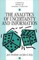 The Analytics of Uncertainty and Information, Jack Hirshleifer and John G. Riley 