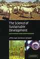 The Science of Sustainable Development: Local Livelihoods and the Global Environment, Jeffrey Sayer and Bruce Campbell 