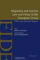 Migration and Asylum Law and Policy in the European Union: Fide 2004 National Reports, Editor Imelda Higgins 
