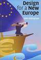 Design for a New Europe, John Gillingham 
