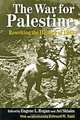 The War for Palestine: Rewriting the History of 1948, Edited by Eugene L. Rogan and Avi Shlaim 