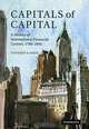 Capitals of Capital: A History of International Financial Centres, 1780-2005, Youssef Cassis 
