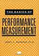The Basics of Performance Measurement, Jerry L. Harbour 