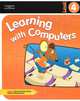 Learning with Computers: Level 4, Diana Trabel, Jack Hoggatt 