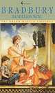 Dandelion Wine, Ray Bradbury 