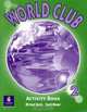 World Club. Level 2. Activity Book, Michael Harris, David Mower 