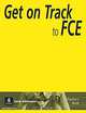 Английский язык. Longman Get On Track to FCE Teacher`s Book, Jane Allemano 