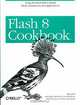 Flash 8 Cookbook, Joey Lott 