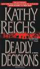 Deadly Decisions, Kathy Reichs 