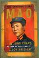 Mao: The Unknown Story, Jung Chang and Jon Halliday 