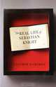 The Real Life of Sebastian Knight, Vladimir Nabokov 