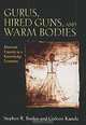 Gurus, Hired Guns, and Warm Bodies: Itinerant Experts in a Knowledge Economy, Stephen R. Barley and Gideon Kunda 