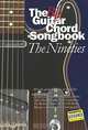The Big Guitar Chord Songbook: Nineties, 