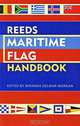 Reeds Maritime Flag Handbook, Edited by Miranda Delmar-Morgan 
