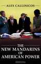 The New Mandarins of American Power, Alex Callinicos 
