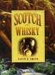 Scotch Whisky, Gavin D. Smith 