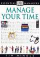 Manage Your Time, Tim Hindle 