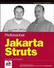 Professional Jakarta Struts, James Goodwill, Richard Hightower 