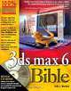 3ds max 6 Bible (+ 2 CD-ROM), Kelly L. Murdock 