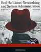 Red Hat Linux Networking and System Administration (+ DVD-ROM), Terry Collings, Kurt Wall 