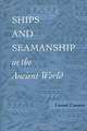 Ships and Seamanship in the Ancient World, Lionel Casson 