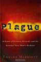 Plague: A Story of Science, Rivalry, and the Scourge That Won