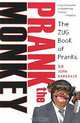 Prank the Monkey: The ZUG Book of Pranks, Sir John Hargrave 