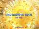 Underwater Eden: 365 Days, Jeffrey L. Rotman 