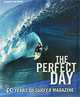 The Perfect Day: 40 Years of Surfer Magazine, Edited by Sam George 
