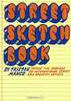 Street Sketchbook: Inside the Journals of International Street and Graffiti Artists, Tristan Manco 