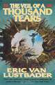 The Veil of a Thousand Tears, Eric Van Lustbader 