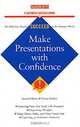 Make Presentations with Confidence, Vivian Buchan 