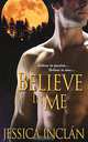 Believe in Me, Jessica Inclan 