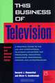 This Business of Television (+ deskette), Howard J. Blumenthal, Oliver R. Goodenough 
