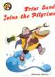 Friar Sand Joins the Pilgrims, 