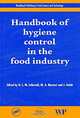 Handbook of Hygiene Control in the Food Industry, Edited by H. L. M. Lelieveld, M. A. Mostert and J. Holah 