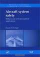 Aircraft System Safety: Military and Civil Aeronautical Applications, Duane Kritzinger 